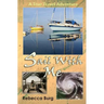 Sail With Me: Two People, Two Boats, One Adventure