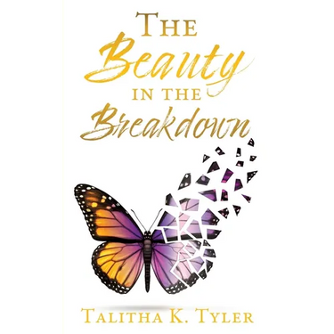 The Beauty in the Breakdown