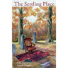 The Settling Place