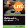MySQL Admin Cookbook Lite: Replication and Indexing
