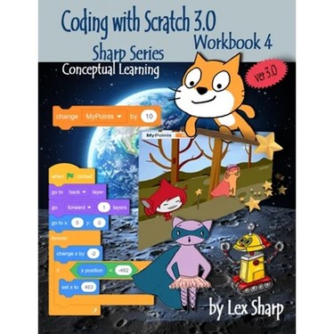 Coding with Scratch 3.0: Workbook 4