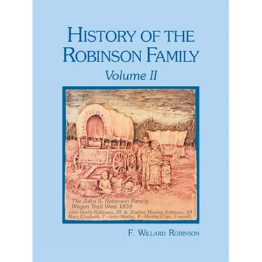 History of the Robinson Family: Volume Ii