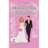 Marrying the Billionaire
