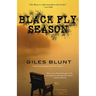 Black Fly Season: A Thriller