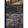 Two Major Works: Social Organization. Human Nature And The Social Order