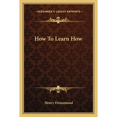 How To Learn How