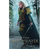 The Witchslayer