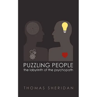 Puzzling People: The Labyrinth of the Psychopath