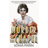 Murder in the Chapel: A 1920s Historical Cozy Mystery