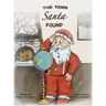 The Town Santa Found