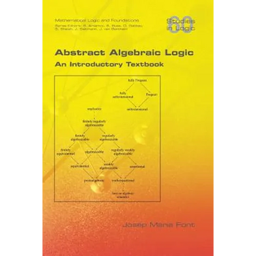 Abstract Algebraic Logic. An Introductory Textbook