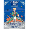 Classic Tales Once Upon a Time - The Little Prince