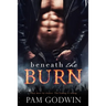 Beneath the Burn