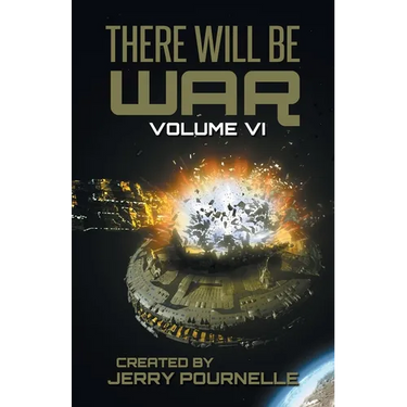 There Will Be War Volume VI