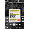 How Neighborhoods Make Us Sick: Restoring Health and Wellness to Our Communities
