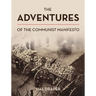 The Adventures of the Communist Manifesto