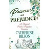 Possession and Prejudice: A Magical Pride and Prejudice Variation