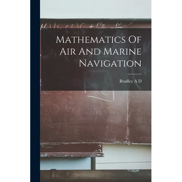 Mathematics Of Air And Marine Navigation