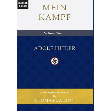 Mein Kampf (vol. 2): New English Translation