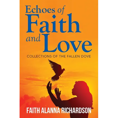 Echoes of Faith and Love: Collections of the Fallen Dove