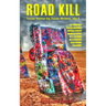Road Kill: Texas Horror by Texas Writers Volume 5