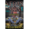 Vegas Skin: A Contemporary Detective Novel