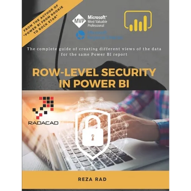 Row-Level Security in Power BI: The complete guide of creating different views of the data for the same Power BI report