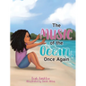 The Music of the Ocean, Once Again