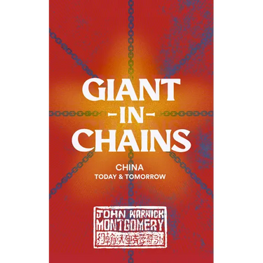 Giant in Chains: China, Today and Tomorrow