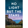 No Light But the Stars