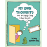 Grow: My Own Thoughts and Feelings on Stopping the Hurt: A Child's Workbook about Exploring Hurt and Abuse