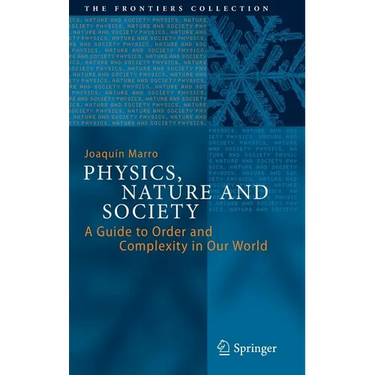 Physics, Nature and Society: A Guide to Order and Complexity in Our World