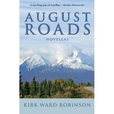 August Roads: Novellas