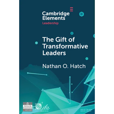 The Gift of Transformative Leaders