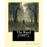 The Road (1907). By: Jack London: The Road is an autobiographical memoir by Jack London, first published in 1907.