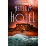 Asylum Hotel