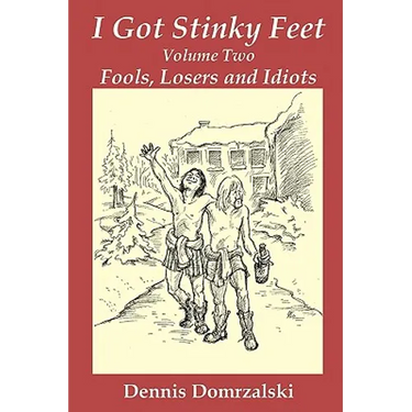 I Got Stinky Feet, Volume Two