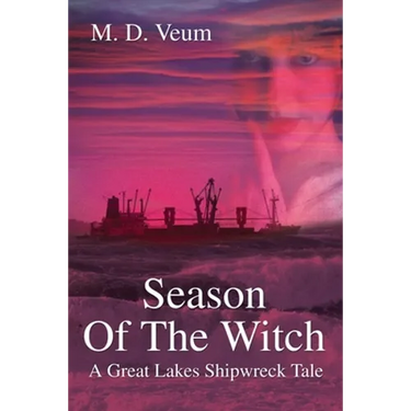 Season Of The Witch: A Great Lakes Shipwreck Tale