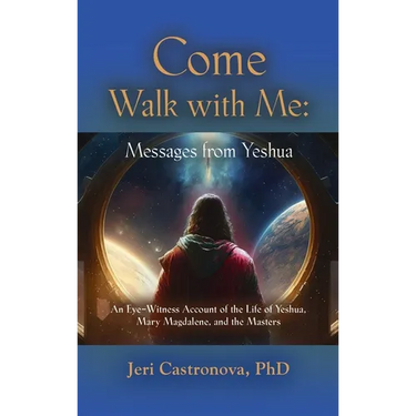 Come Walk with Me: Messages from Yeshua