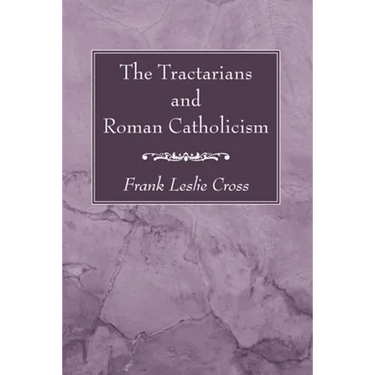 The Tractarians and Roman Catholicism