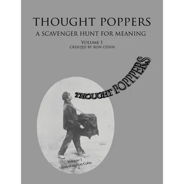 Thought Poppers: A Scavenger Hunt For Meaning