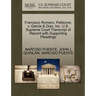 Francisco Romero, Petitioner, V. Garcia & Diaz, Inc. U.S. Supreme Court Transcript of Record with Supporting Pleadings