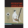 Recreating Japanese Men: Volume 20