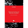 Molecular Docking and Molecular Dynamics