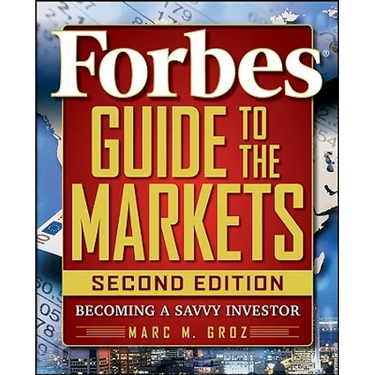 Forbes Guide to Markets 2e