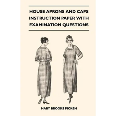 House Aprons and Caps - Instruction Paper with Examination Questions