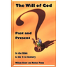 The Will of God: Past and Present