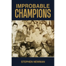 Improbable Champions