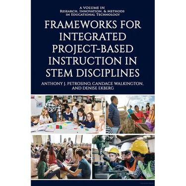 Frameworks for Integrated Project-Based Instruction in Stem Disciplines