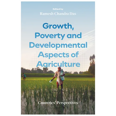 Growth, Poverty and Developmental Aspects of Agriculture: Countries' Perspectives